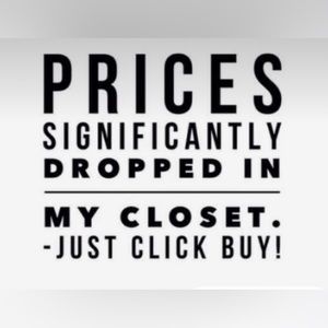 Drastic price reductions. Making room for Fall merchandise!!